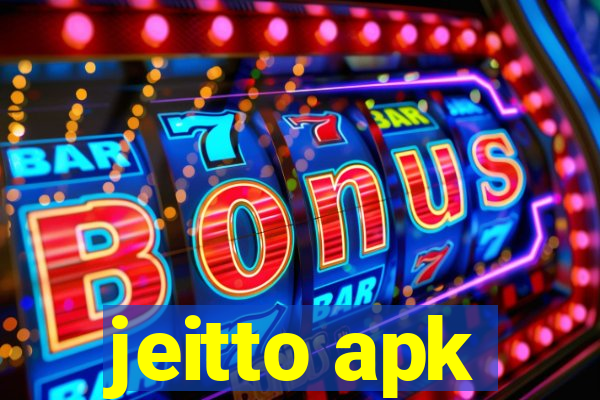 jeitto apk