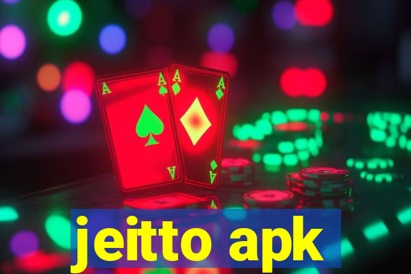 jeitto apk