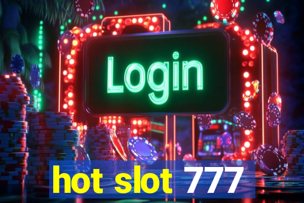 hot slot 777