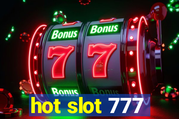 hot slot 777