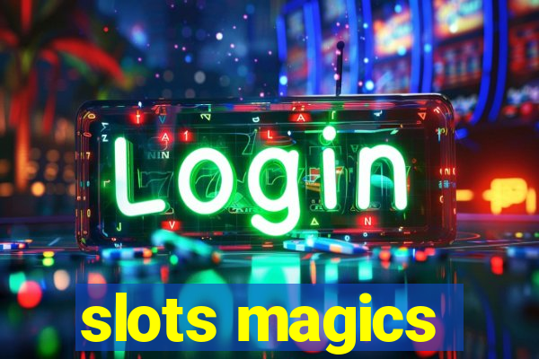 slots magics