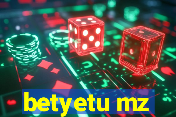 betyetu mz