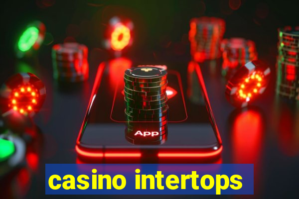 casino intertops