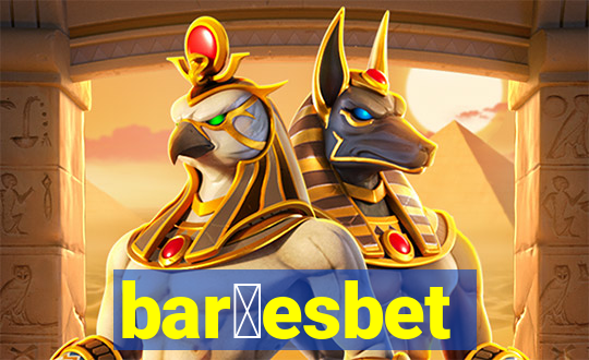 bar玫esbet