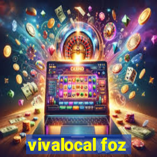 vivalocal foz