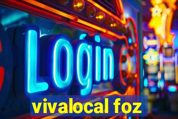 vivalocal foz