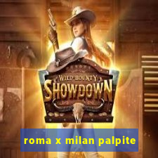 roma x milan palpite