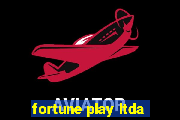 fortune play ltda