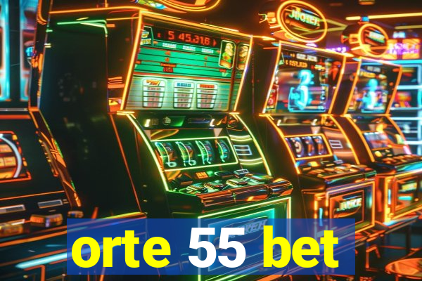 orte 55 bet