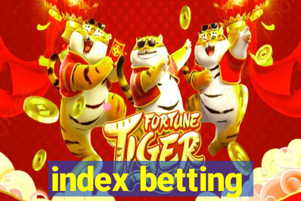 index betting