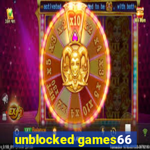 unblocked games66