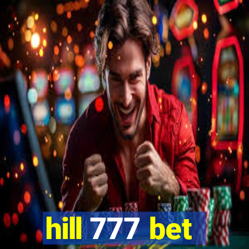 hill 777 bet