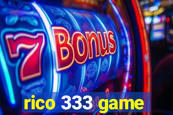 rico 333 game