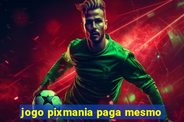 jogo pixmania paga mesmo