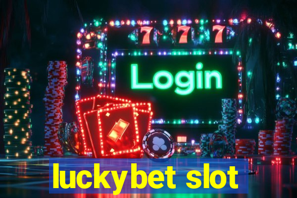 luckybet slot