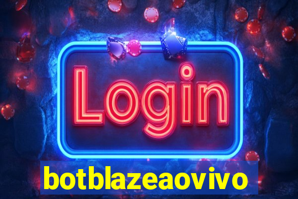 botblazeaovivo