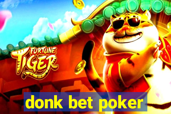 donk bet poker