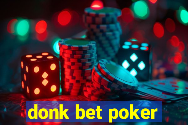 donk bet poker