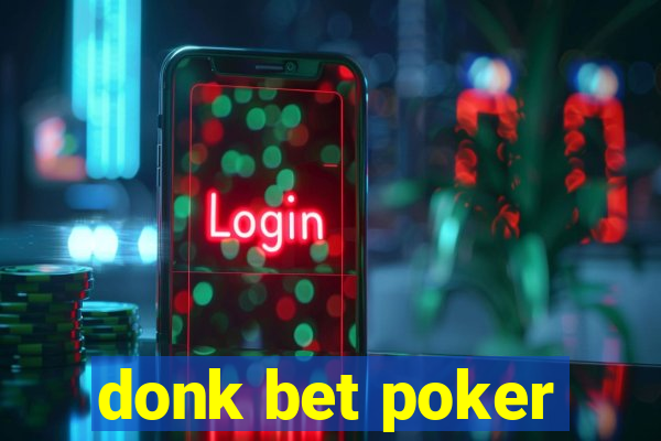 donk bet poker