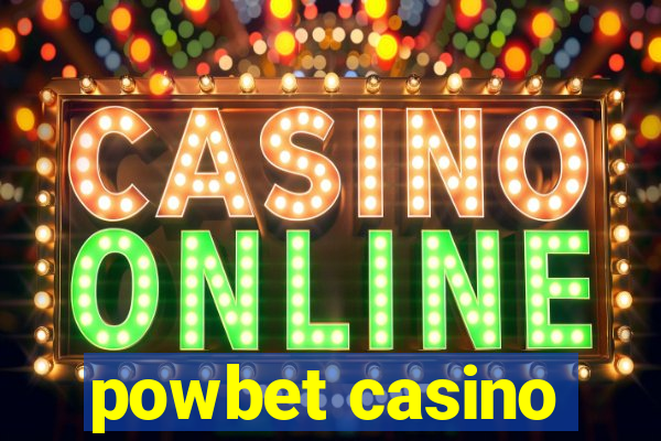 powbet casino