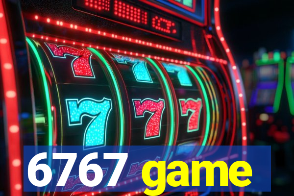 6767 game