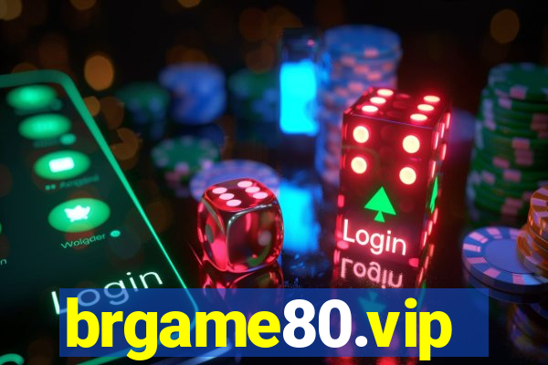 brgame80.vip