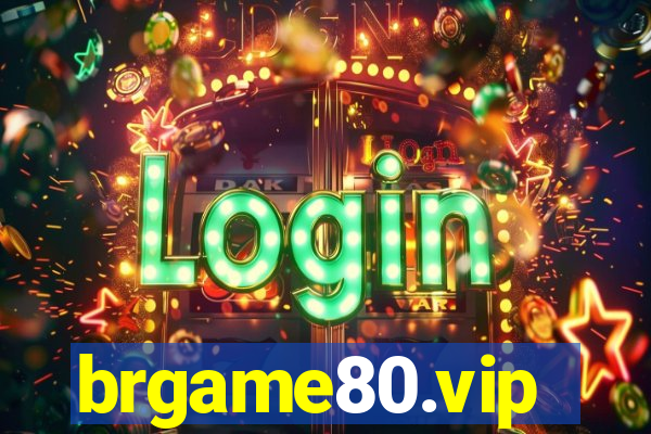 brgame80.vip