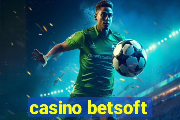 casino betsoft