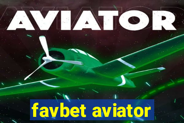 favbet aviator