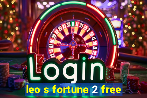 leo s fortune 2 free