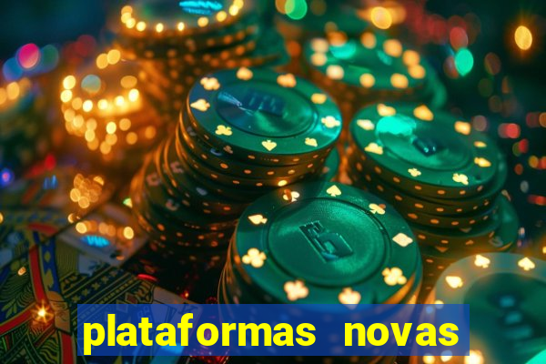 plataformas novas de slots