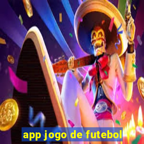 app jogo de futebol