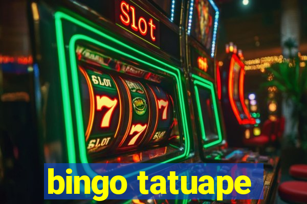 bingo tatuape