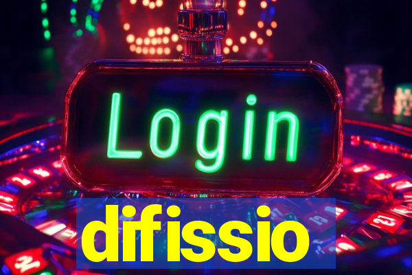 difissio