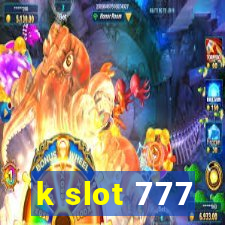 k slot 777