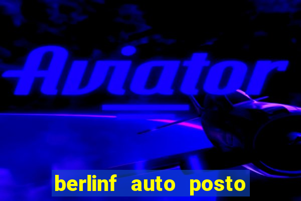 berlinf auto posto endere o