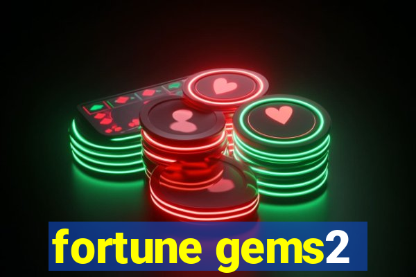 fortune gems2