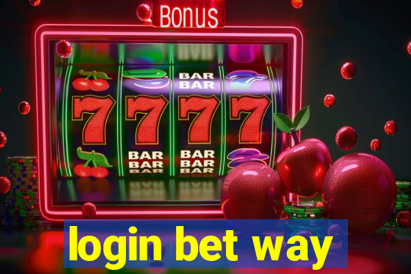 login bet way