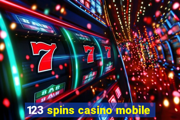 123 spins casino mobile