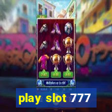 play slot 777