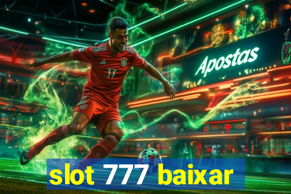 slot 777 baixar