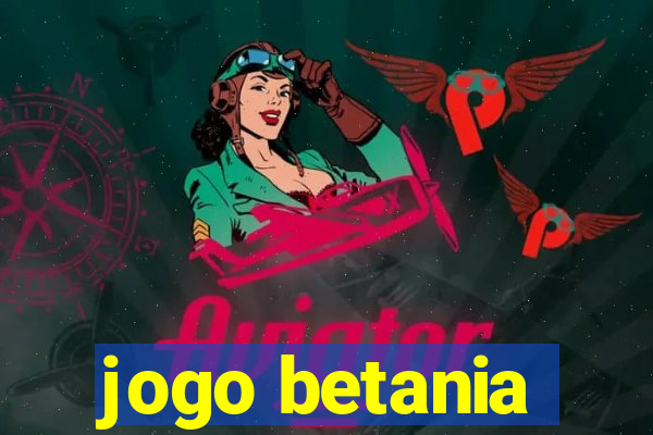 jogo betania