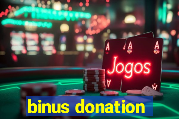 binus donation