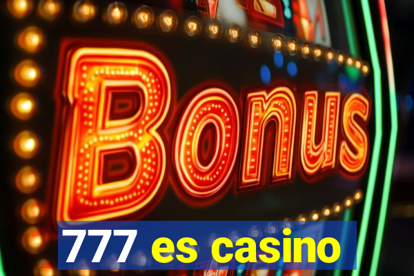 777 es casino