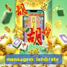 mensagem lembrete de vencimento para cliente