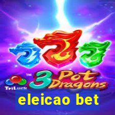 eleicao bet