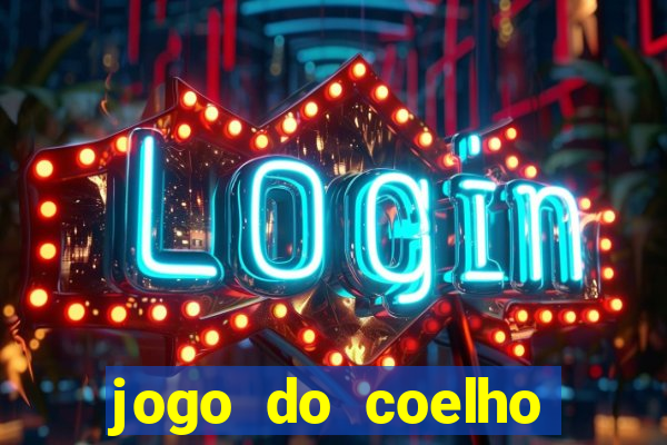 jogo do coelho como ganhar