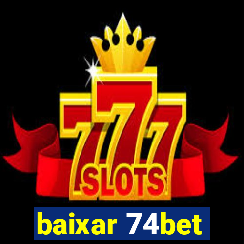 baixar 74bet