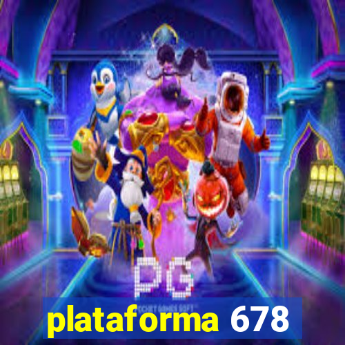 plataforma 678