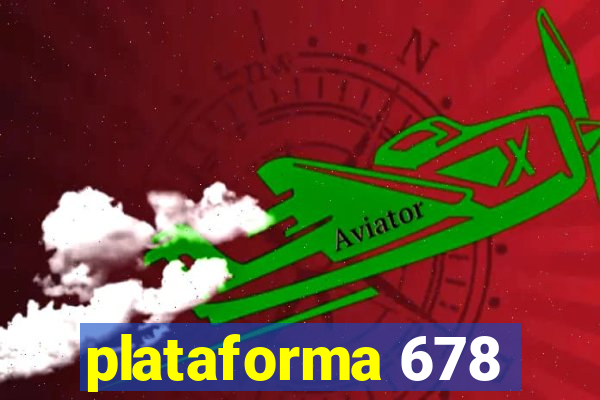 plataforma 678